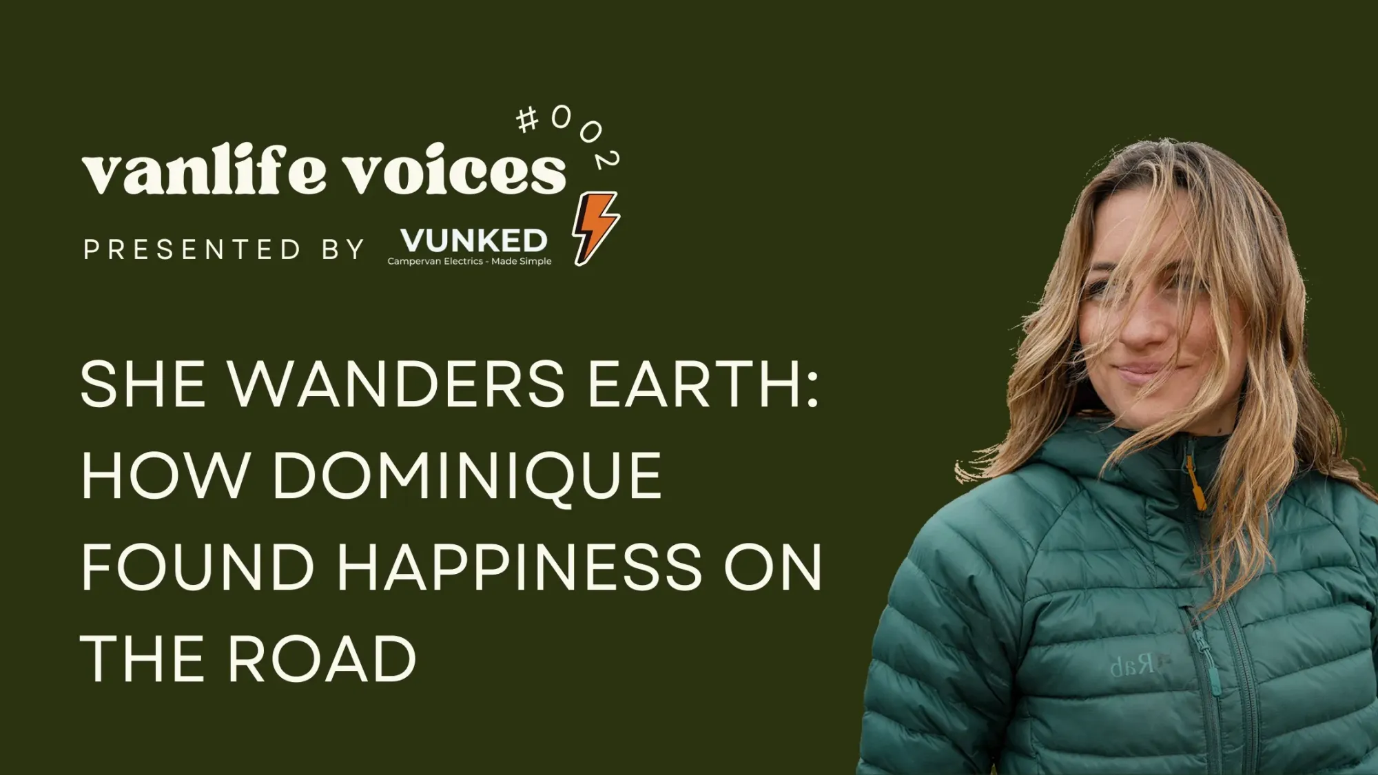 She Wanders Earth: How Dominique Found Happiness on the Road